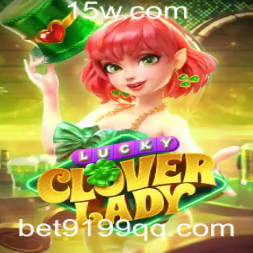Explorando LuckyCloverLady: O Mundo Encantado de Apostas com Bet9199