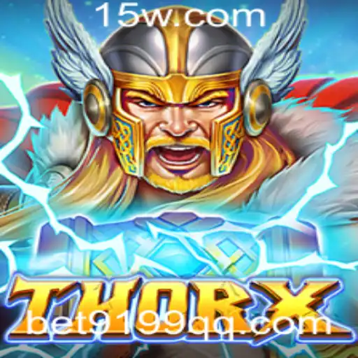 Descobrindo o Universo de ThorX: Uma Nova Era de Jogos com Bet9199