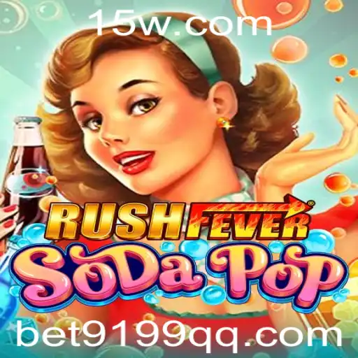 Descubra o Mundo Empolgante de RushFeverSodaPop com Bet9199